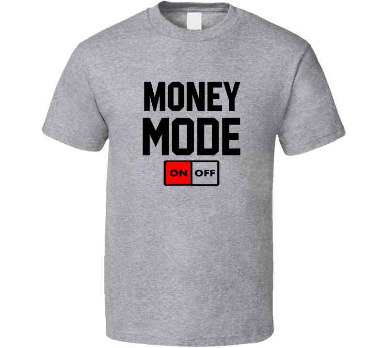 Money ð³ Mode T Shirt