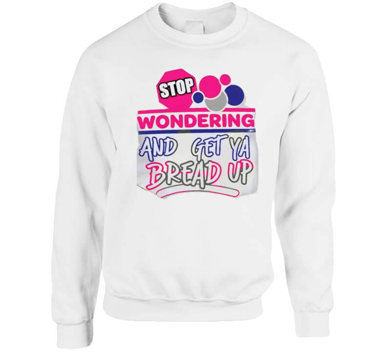 Stop Wonderin' Ladies T Shirt