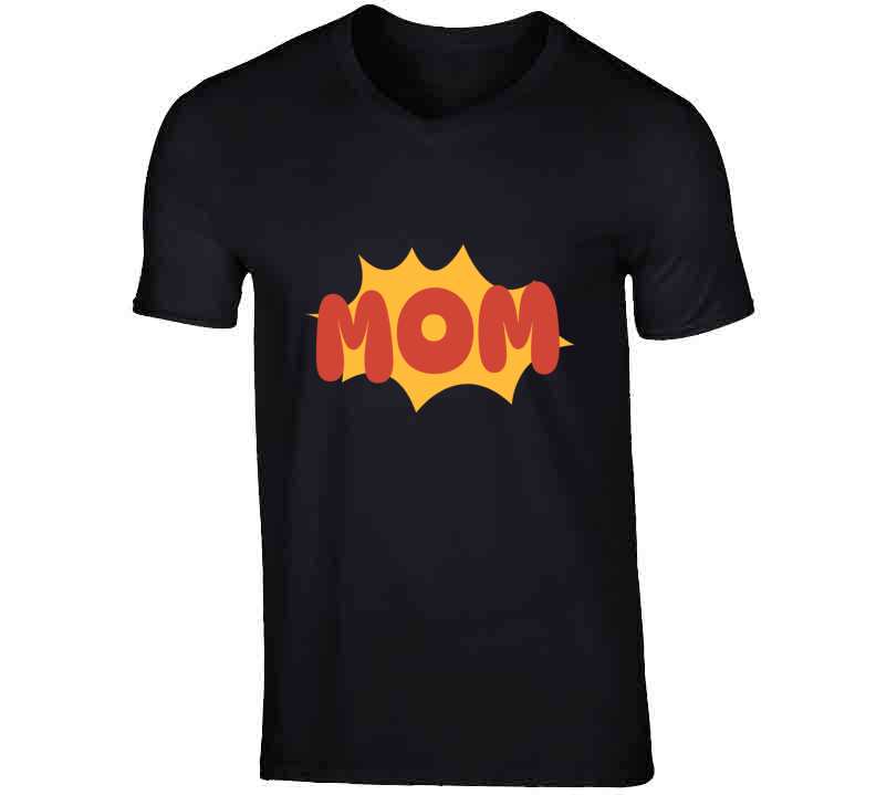 Super Mom  T Shirt