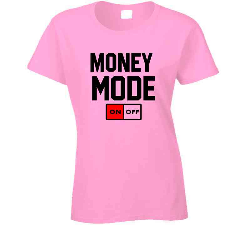 Money ð³ Mode  T Shirt