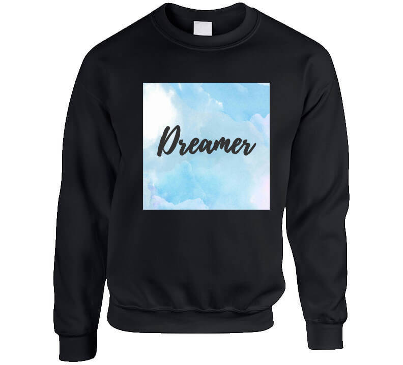 Dreamer T Shirt