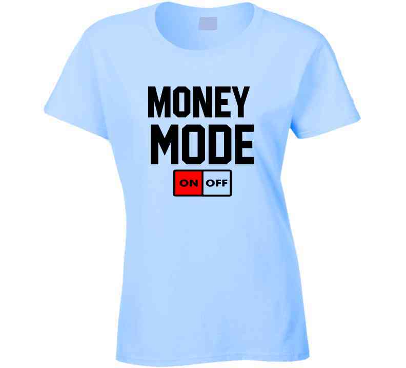 Money ð³ Mode  T Shirt