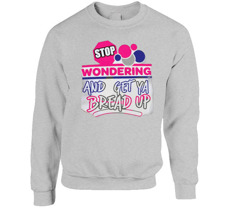 Stop Wonderin' Ladies T Shirt