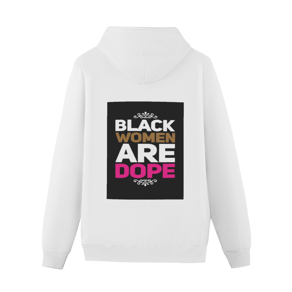 BLACK WOMEN ARE DOPE Hoodie  with Pocket Sweater Back Print