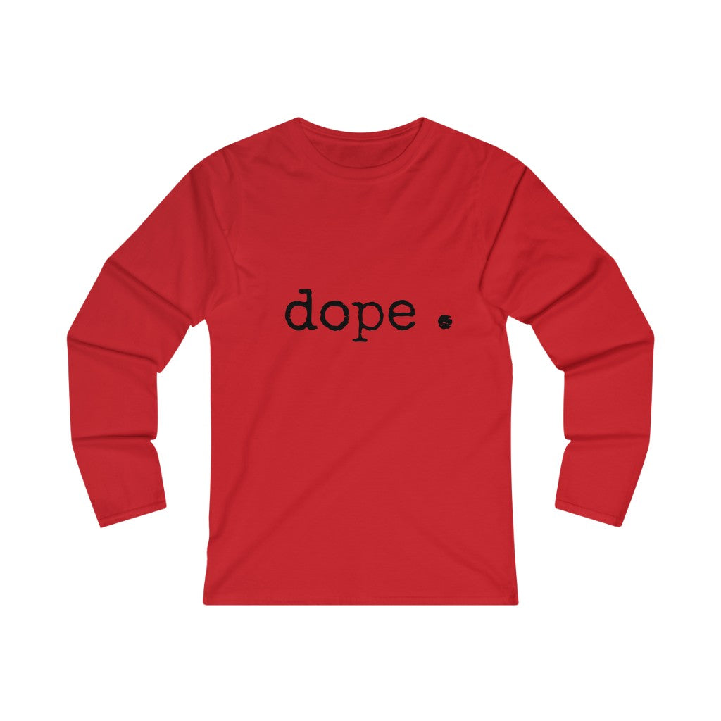 dope. (black print) Women's Fitted Long Sleeve Tee