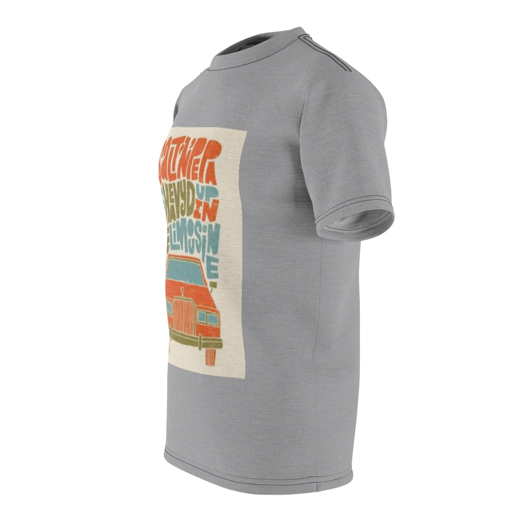 UP IN THE LIMOSINE ( GREY ) ..  All Over Tee