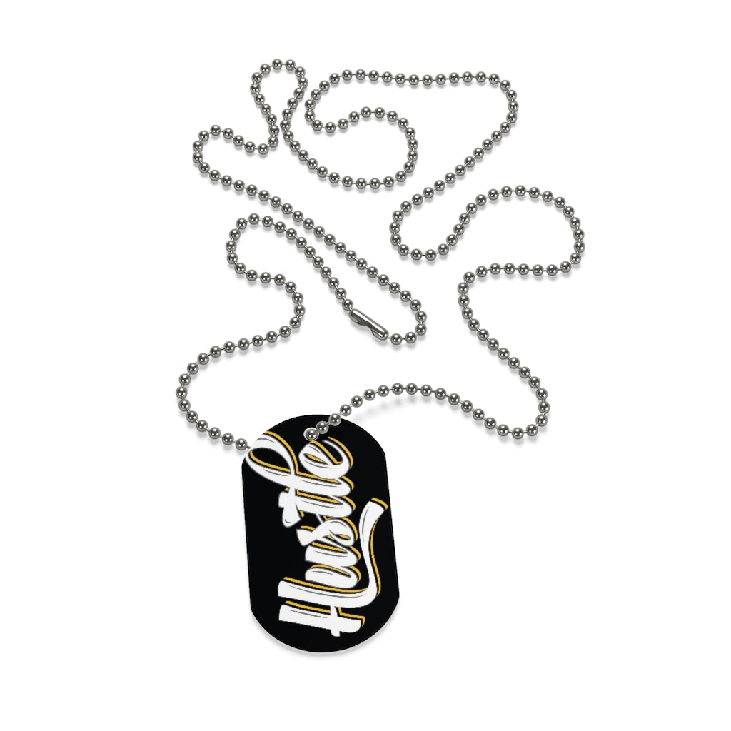 HUSTLE .. Dog Tag