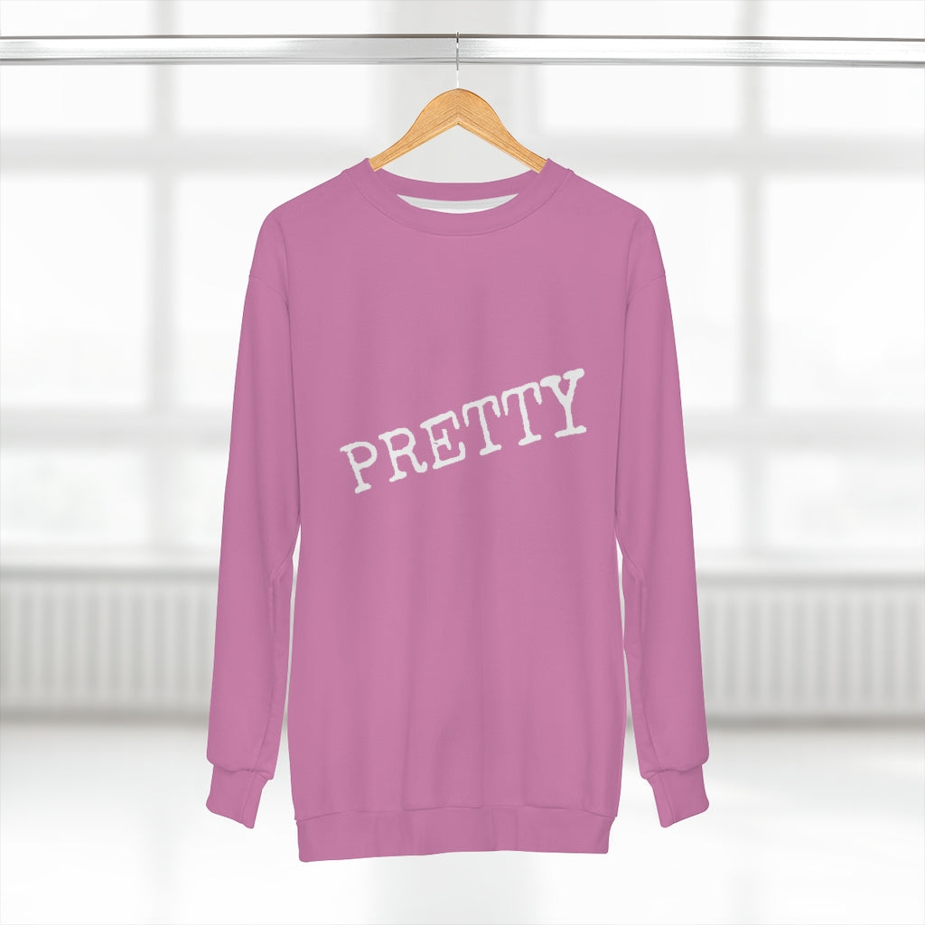 PRETTY. (PINK/WHITE) AOP Unisex Sweatshirt