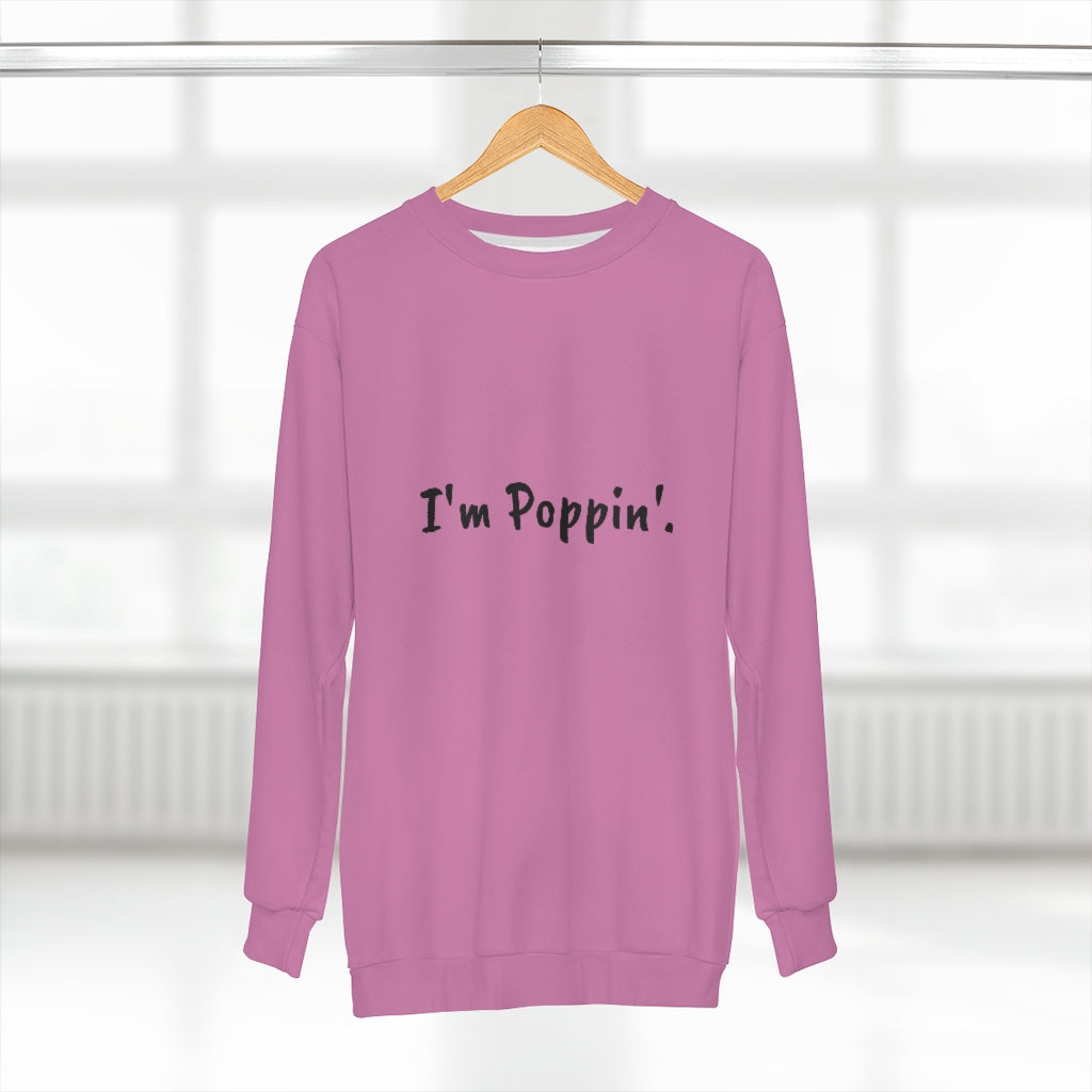 I'm Poppin' (Pink/Black) AOP Unisex Sweatshirt