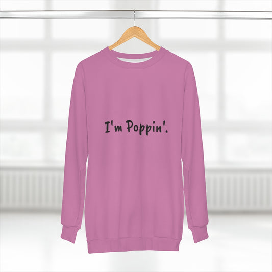 I'm Poppin' (Pink/Black) AOP Unisex Sweatshirt