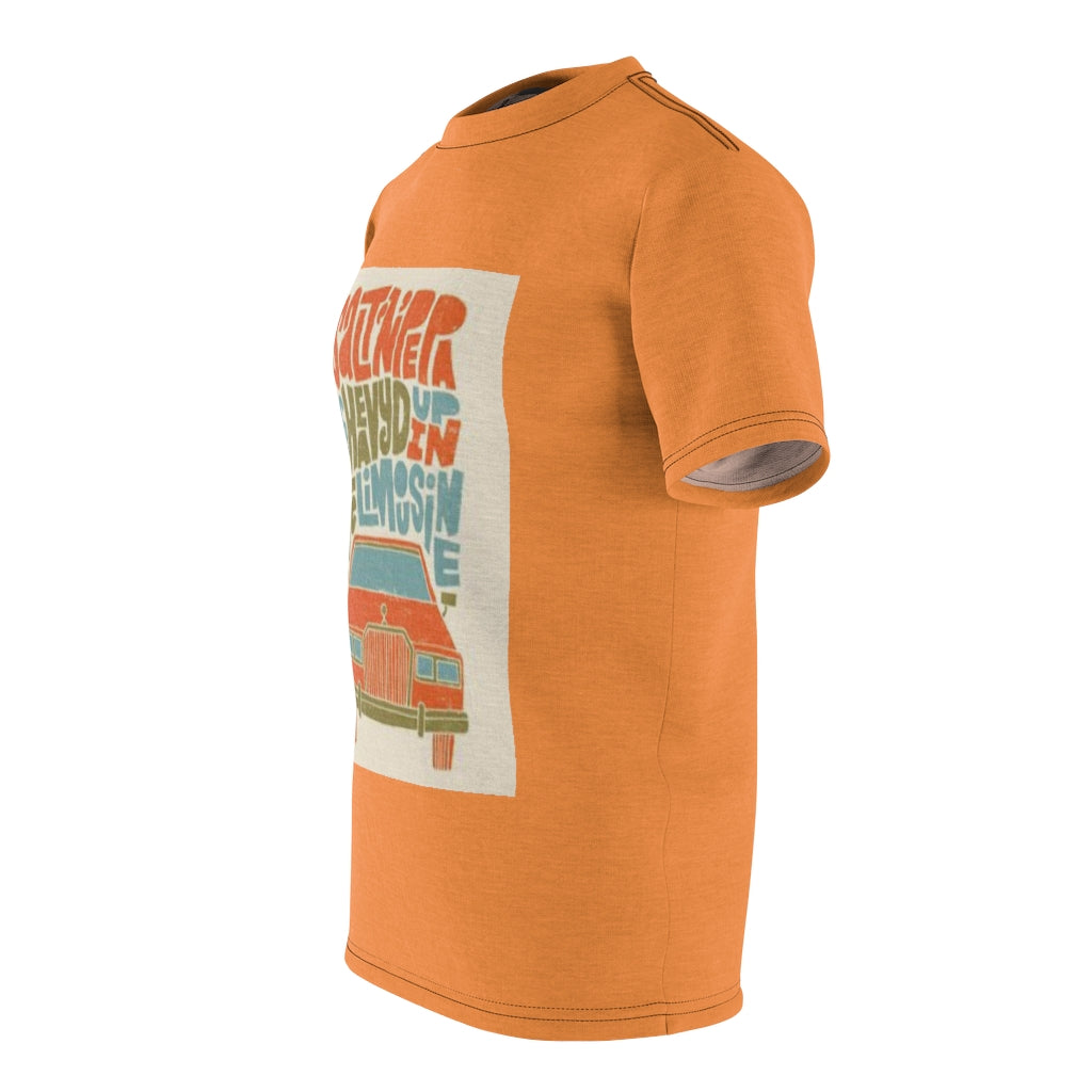 UP IN THE LIMOSINE ( ORANGE ) ..  All Over Tee