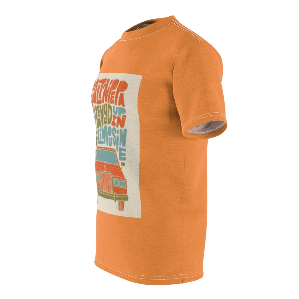 UP IN THE LIMOSINE ( ORANGE ) ..  All Over Tee