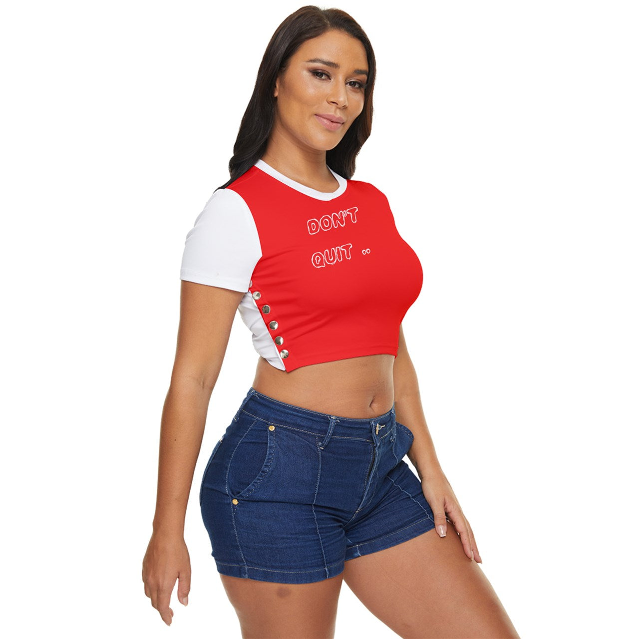 DON'T QUIT .. Side Button Cropped Tee