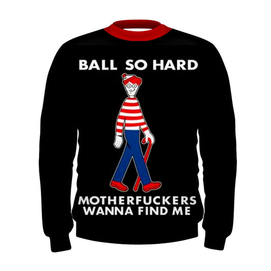 ballsohard Sweatshirt