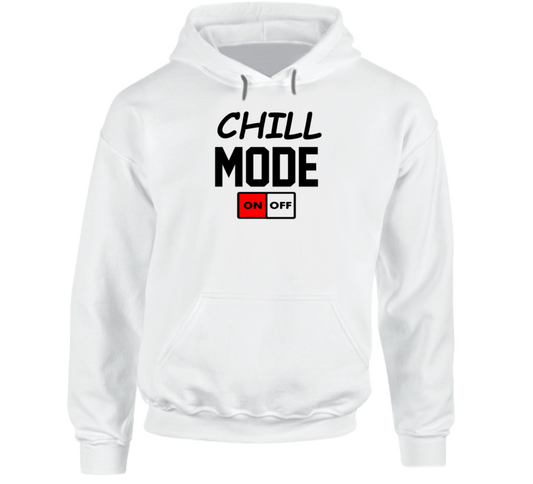 Chill Mode Tees and Hoodie