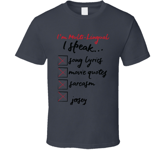 I Speak Jersey Collection Assorted  T- Shirts