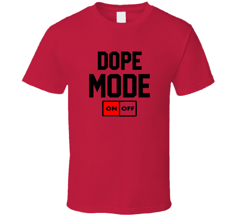 Dope Mode Tees