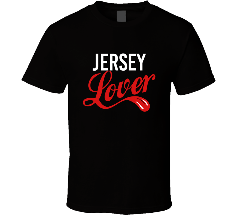 Jersey Lover  T Shirt, Hoodie Series