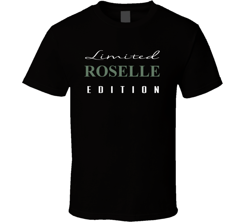 Limited Roselle .. T Shirt