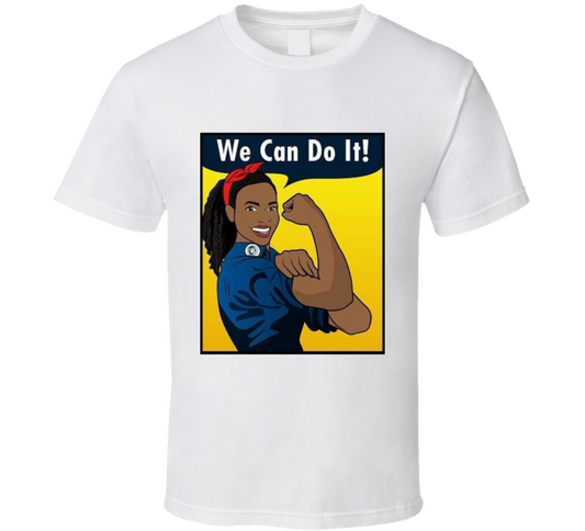 We Can Do It White T Shirt