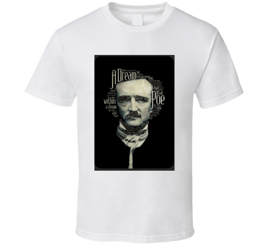 Dream Of Poe White  T Shirt