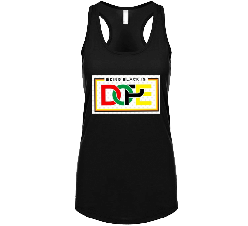 Being Black Is Dope - Lady / Black Tanktop