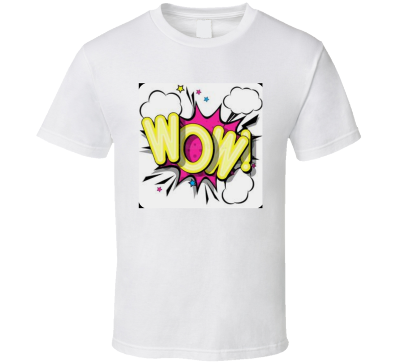 The Wow Tee Original T Shirt