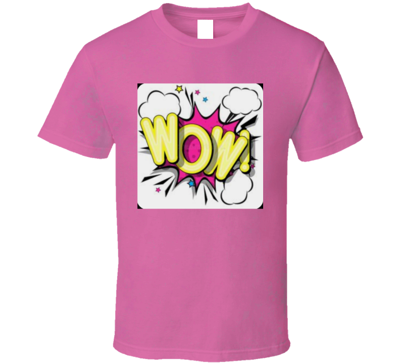 The Wow Tee Pink  T Shirt