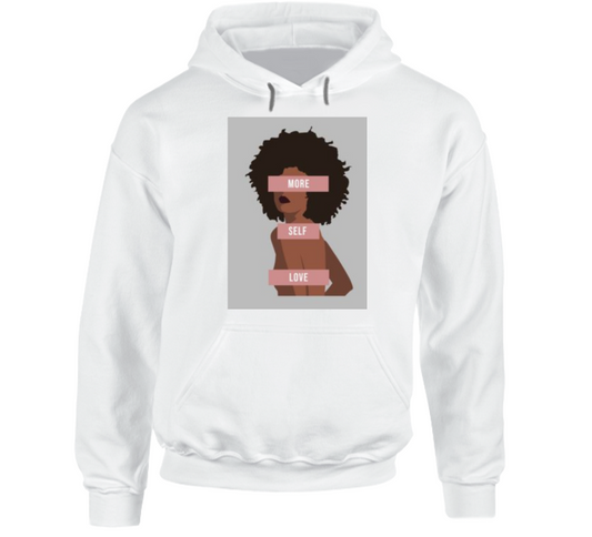 More Self Love Hoodie