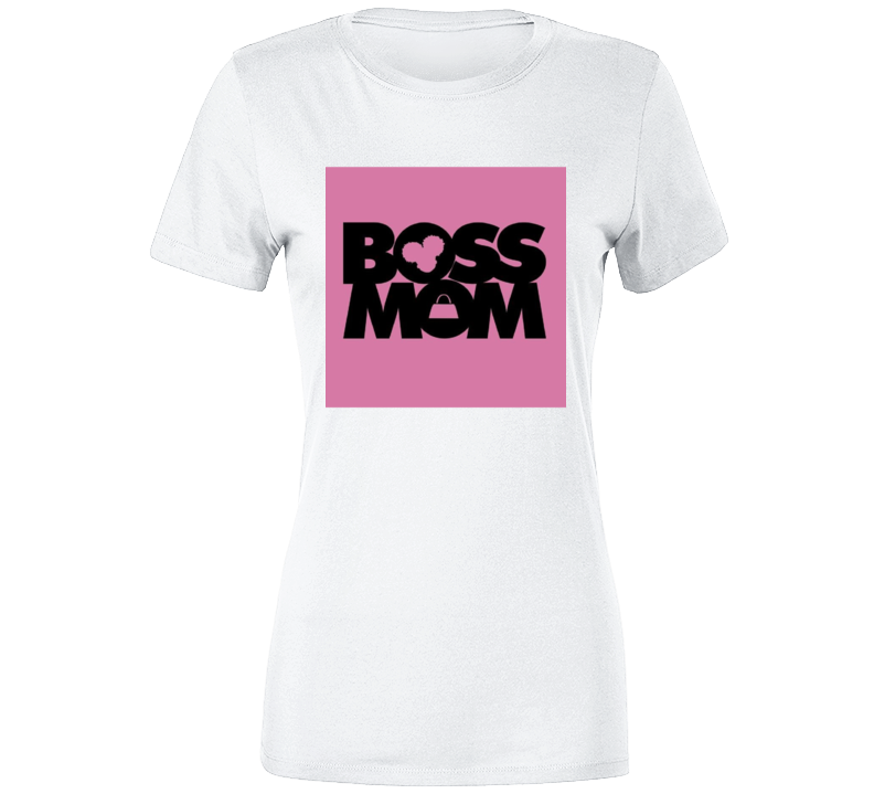 Boss Mom ( White ) Ladies T Shirt