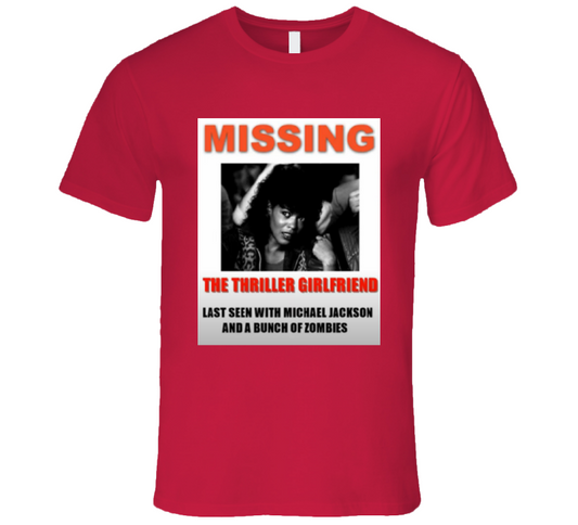 Missing Thriller Girl ( Red ) T Shirt