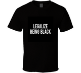 Legalize T Shirt