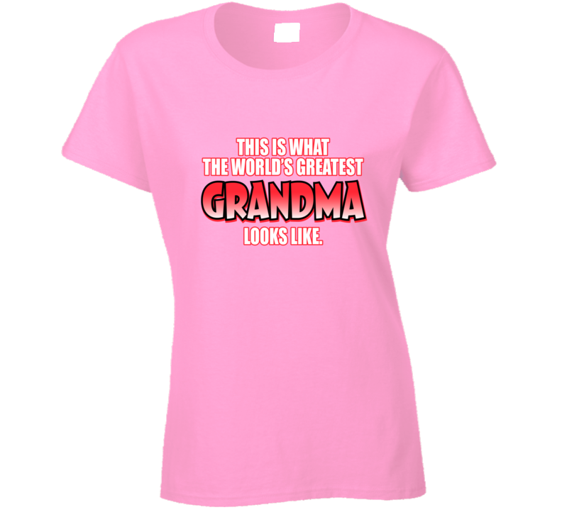 Greatest Grandma Pink Ladies T Shirt