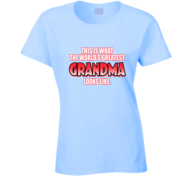 Greatest Grandma Blue Ladies T Shirt