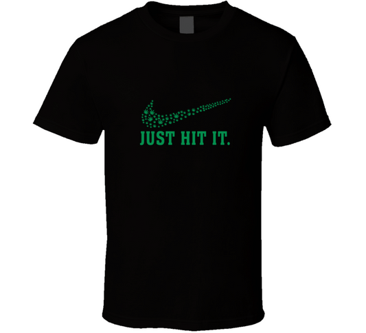 Just Hit T Shirt