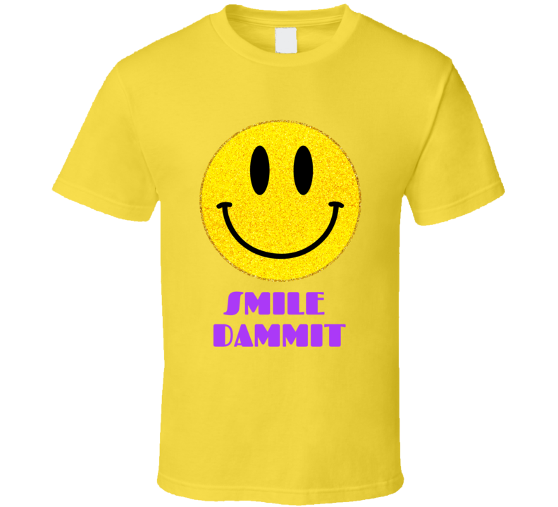 Smile Dammit Original Gold N Purp T Shirt