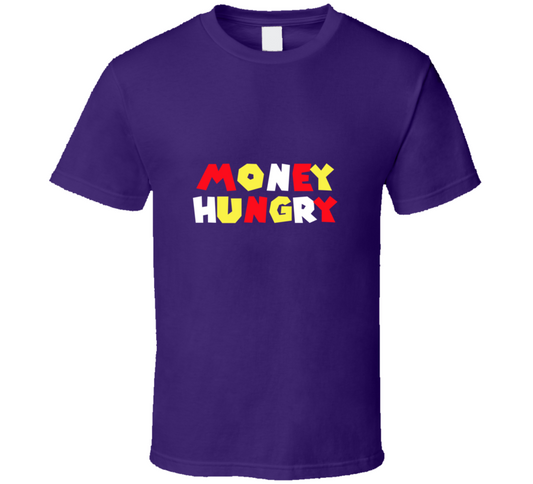 Money Hungry Purple T Shirt