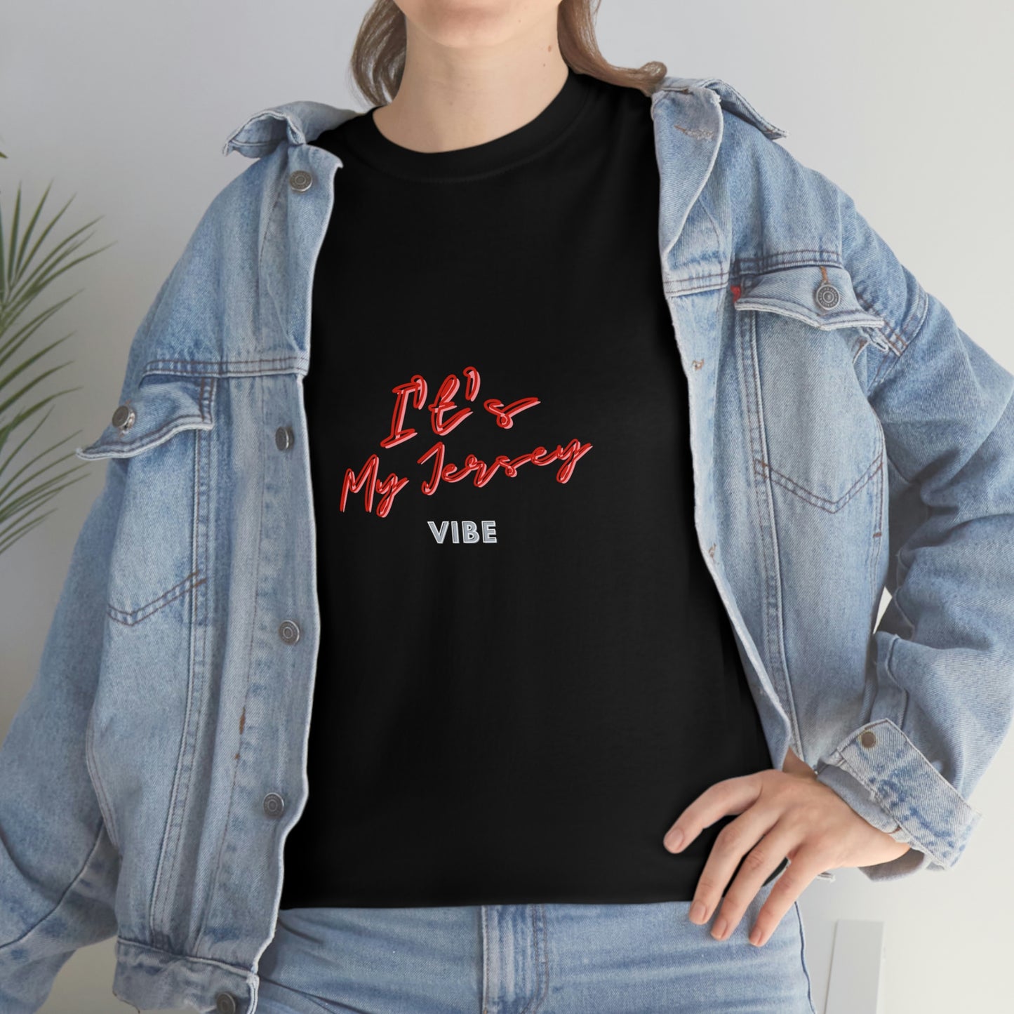 ITS MY JERSEY VIBE Unisex Heavy Cotton Tee