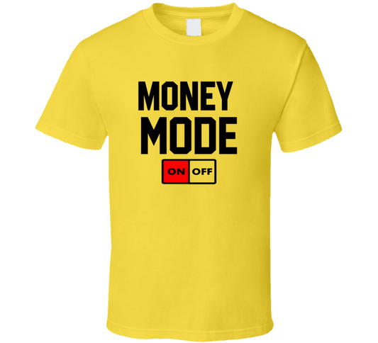 Money ð³ Mode  T Shirt