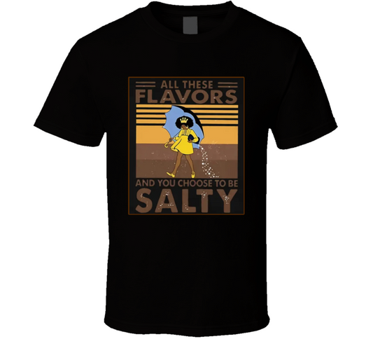 Just Salty  T Shirt