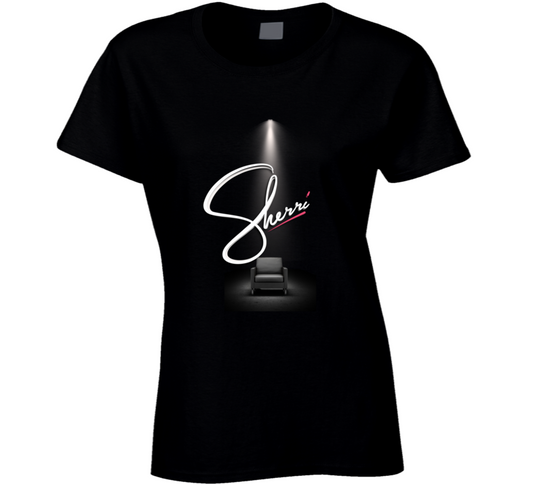 Sherri Show Ladies T Shirt