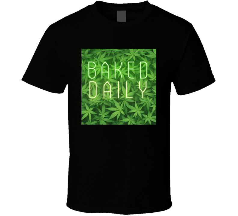 Baked Daily T Shirt