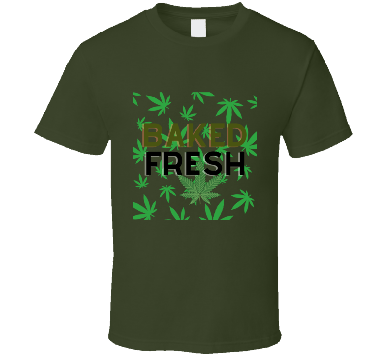 Baked Fresh T Shirt