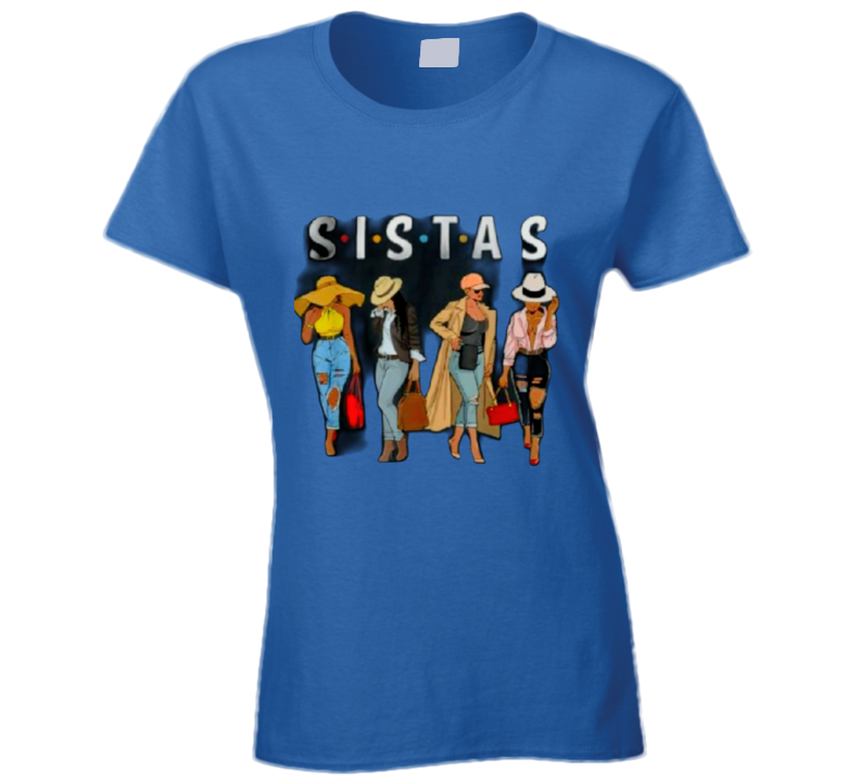 Sistas Ladies T Shirt