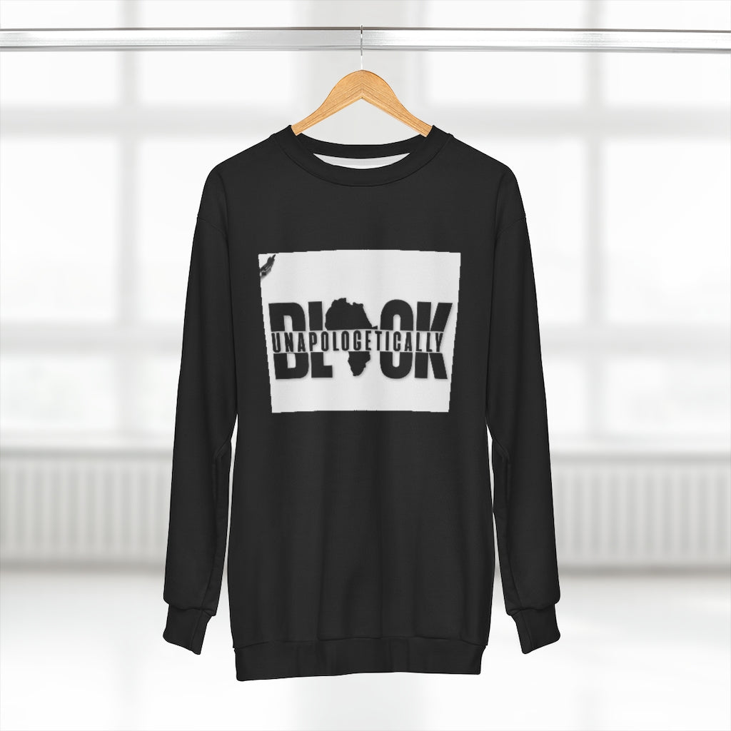 UNAPOLOGETICALLY BLACK (Black) AOP Unisex Sweatshirt