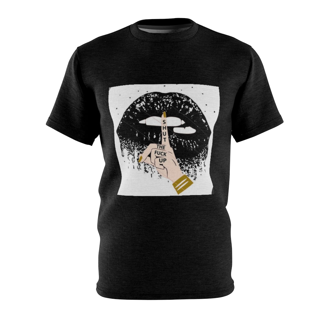 S.T.F.U .. (BLACK) ..  All Over Tee