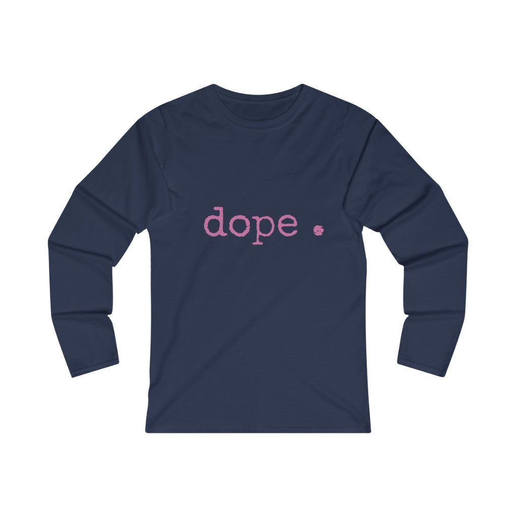 dope. Women's Fitted Long Sleeve Tee