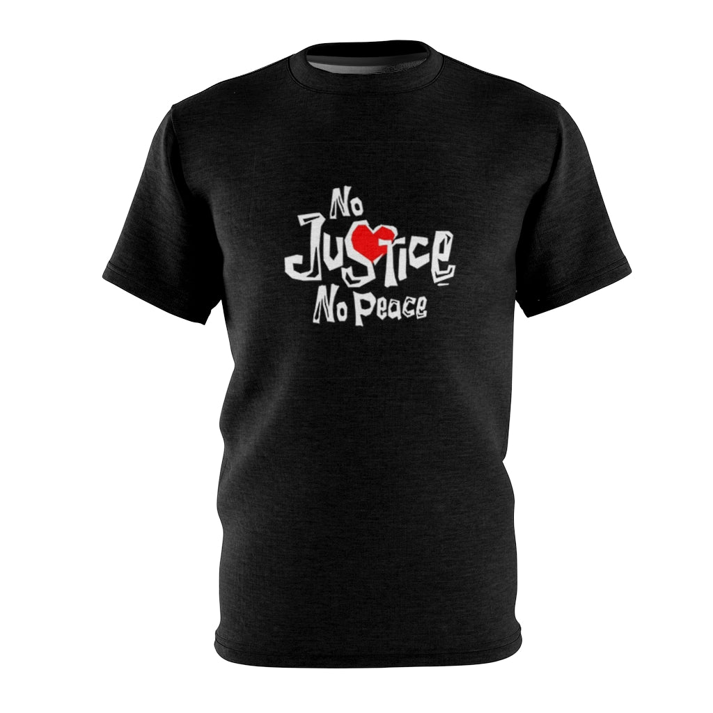 NO JUSTICE, NO PEACE .. (BLACK)  All Over Tee