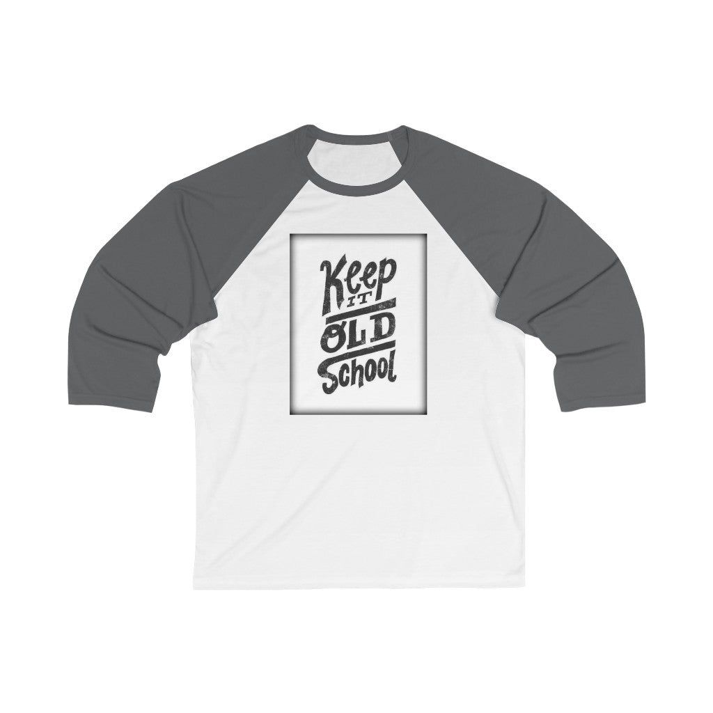 Keep It Old Skool Unisex 3/4 Sleeve Baseball Tee