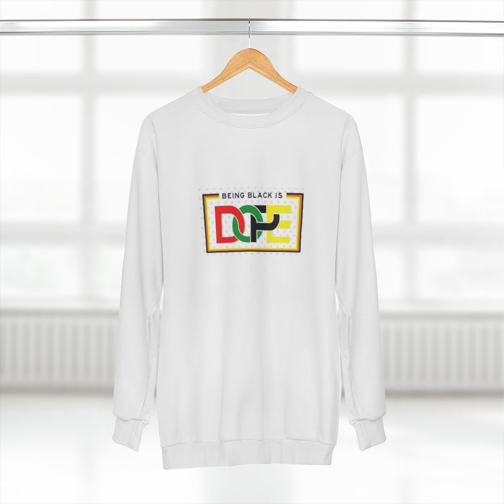 BEING BLACK IS DOPE Original White AOP Unisex Sweatshirt